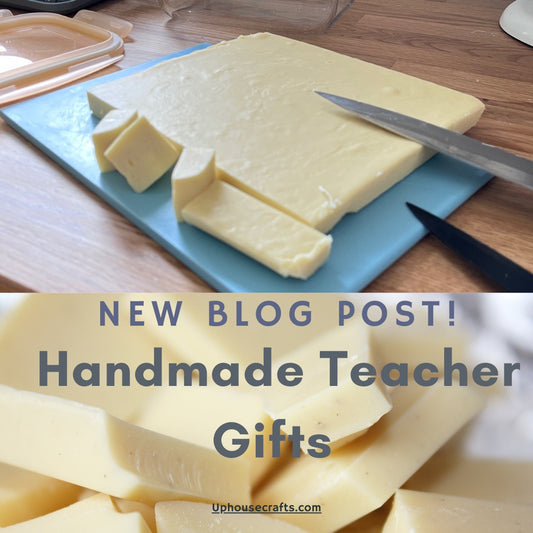 Handmade Teacher Gifts