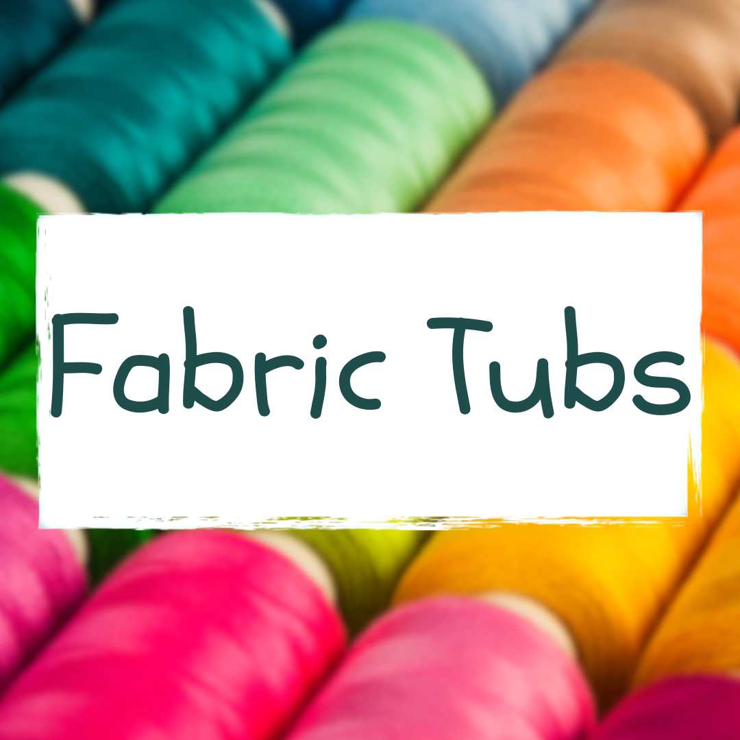 Fabric Tubs